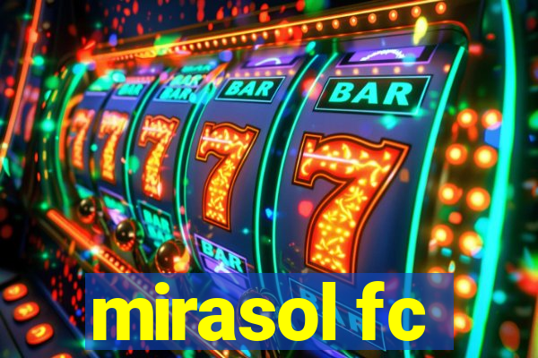 mirasol fc